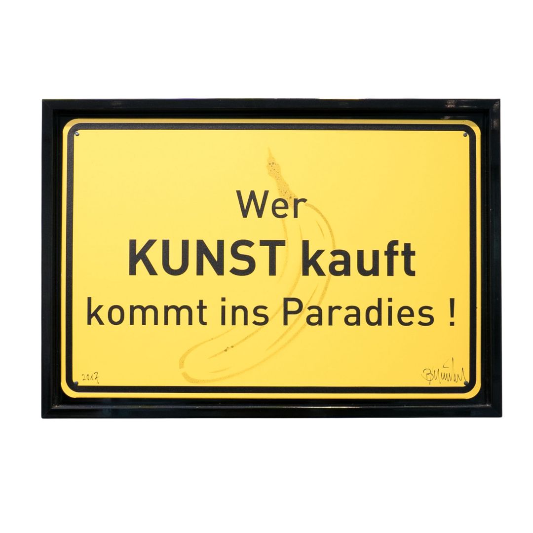 THOMAS BAUMGÄRTEL - Wer Kunst kauft kommt ins Paradies (2017), Siebdruck auf Metallplatte